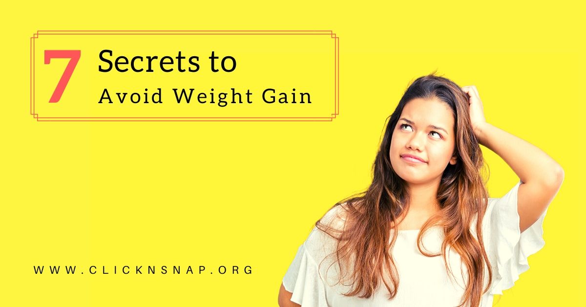Tips to avoid weight gain